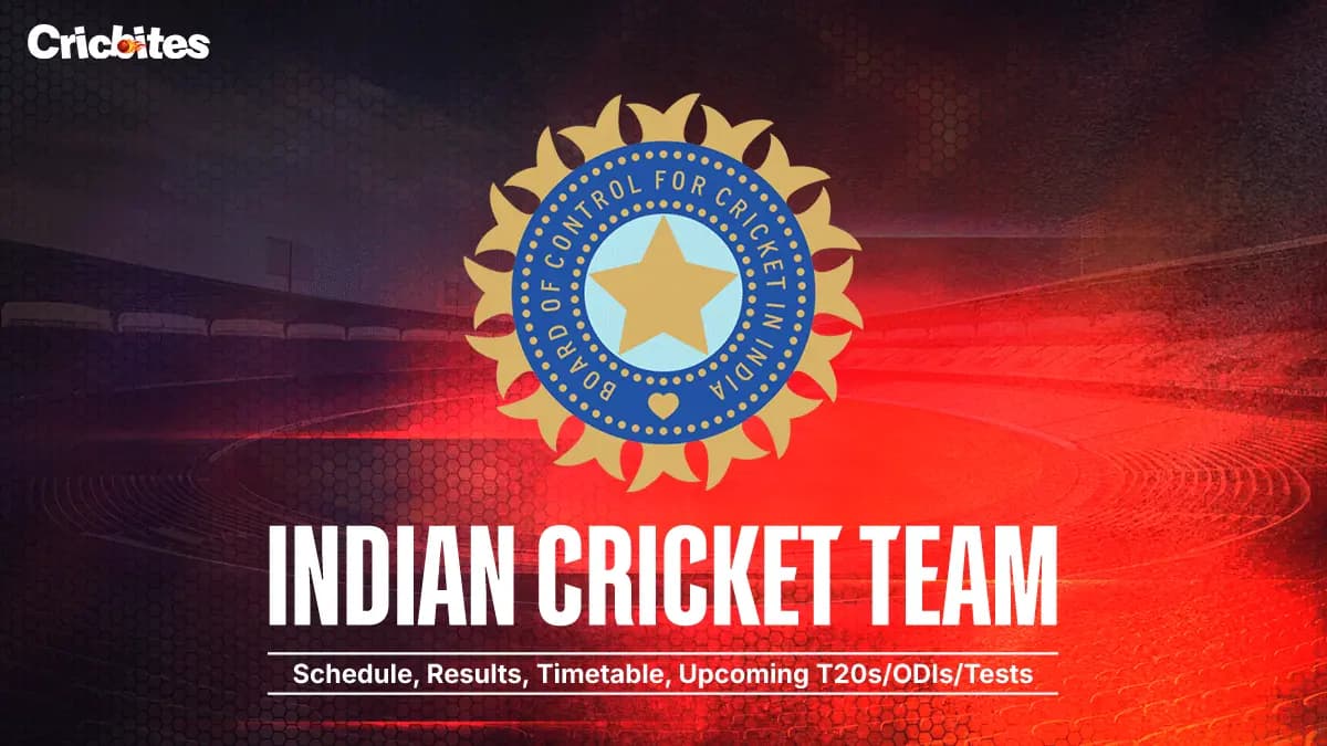 India Cricket Team Schedule, Results, Timetable, Upcoming T20s/ODIs/Tests