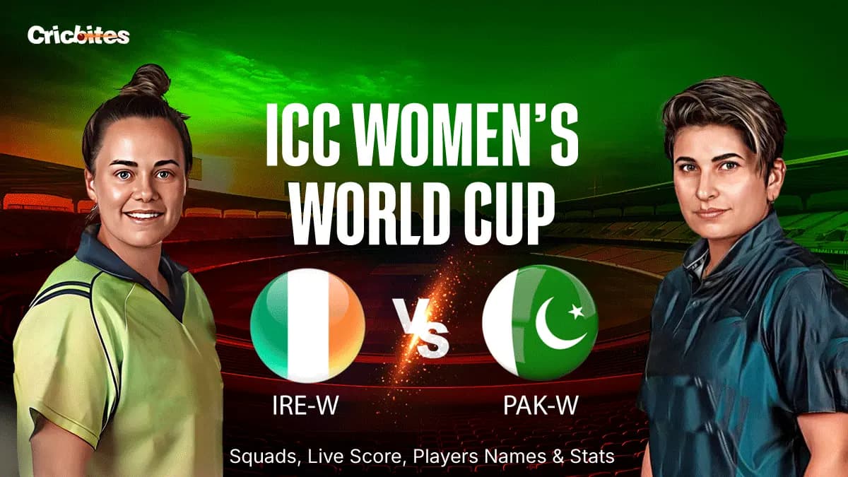 PAK-W vs IRE-W: ICC Women’s World Cup 2025 | Squads, Live Score, Players Names & Stats