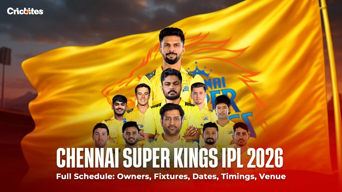 Chennai Super Kings IPL 2026 Full Schedule: Owners, Fixtures, Dates, Timings, Venue