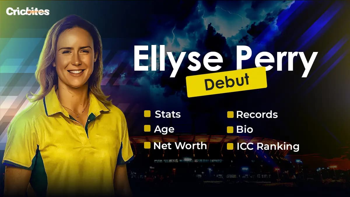 Ellyse Perry: Debut, Stats, Age, Net Worth, Records, Bio & ICC Ranking