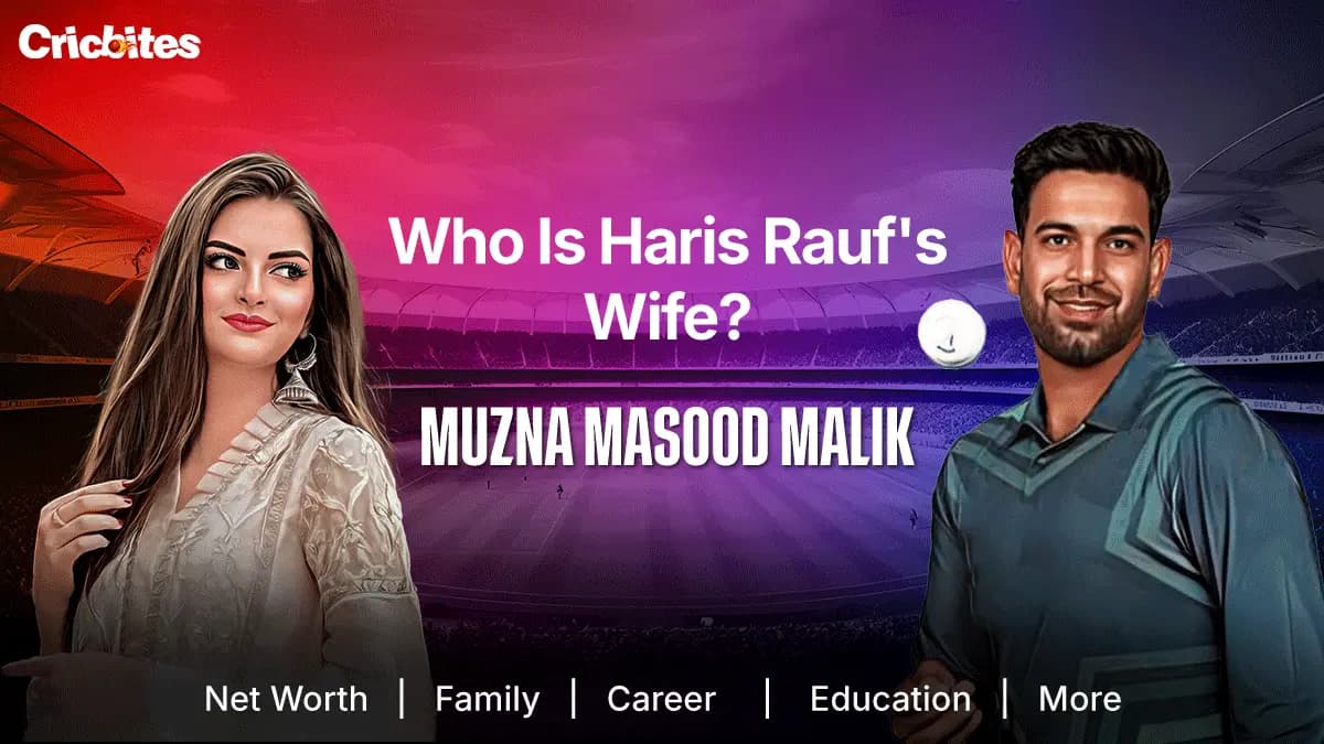 Who Is Haris Rauf’s Wife? Muzna Masood Malik: Net Worth, Family, Career, Education & More