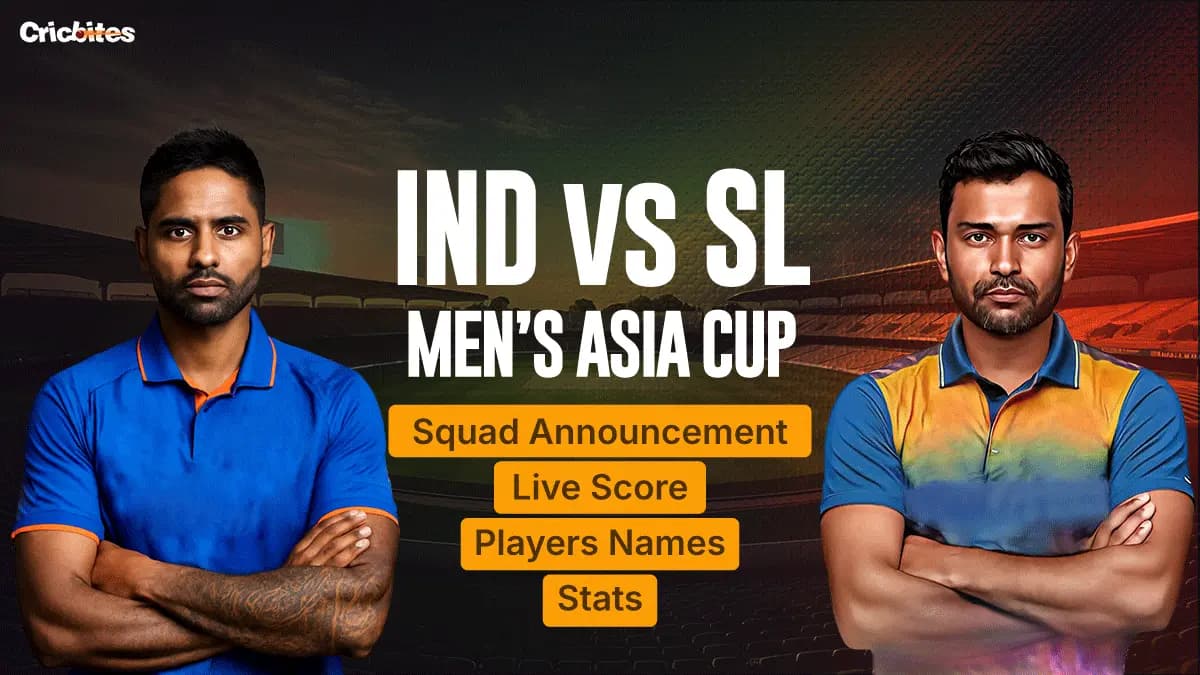 IND vs SL Men’s Asia Cup 2025: Squad Announcement, Live Score, Players Names, And Stats