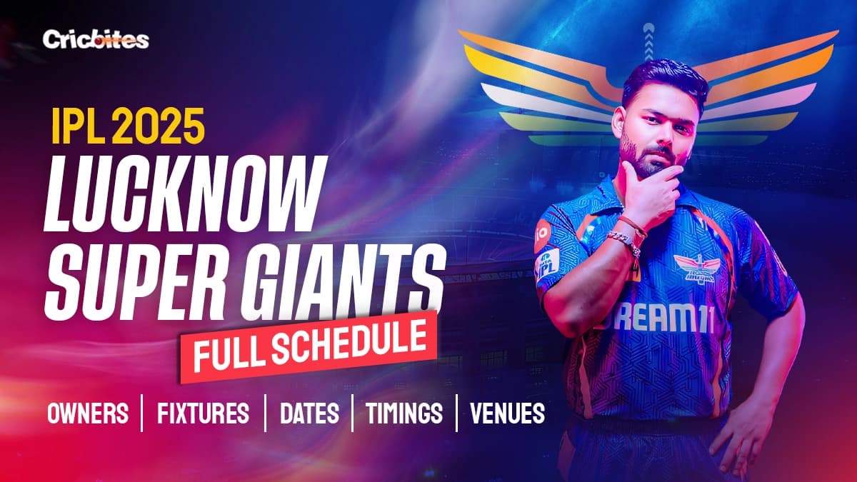 Lucknow Super Giants IPL 2025 Full Schedule: Owners, Fixtures, Dates, Timings, Venues