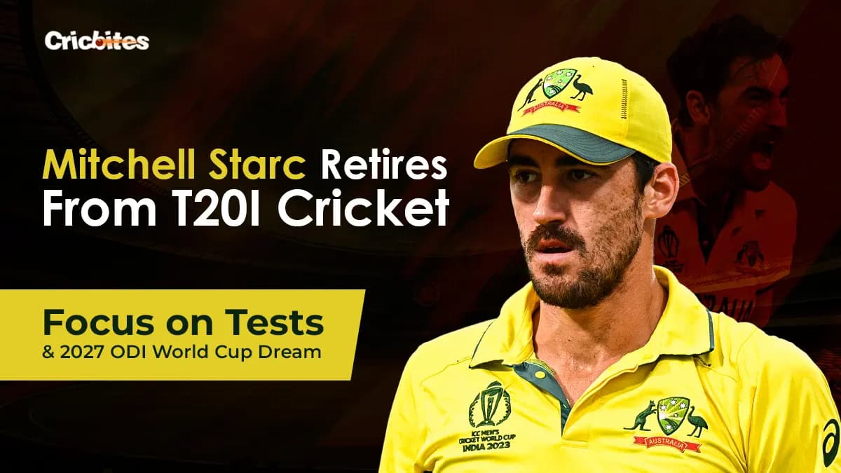 Mitchell Starc Retires From T20I Cricket: Focus on Tests & 2027 ODI World Cup Dream