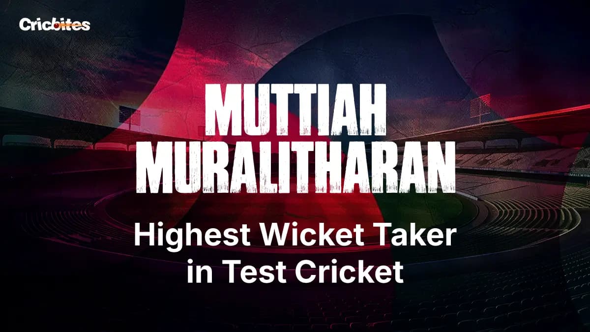 Most Wickets in Test Cricket: Muralitharan Highest Wicket Taker