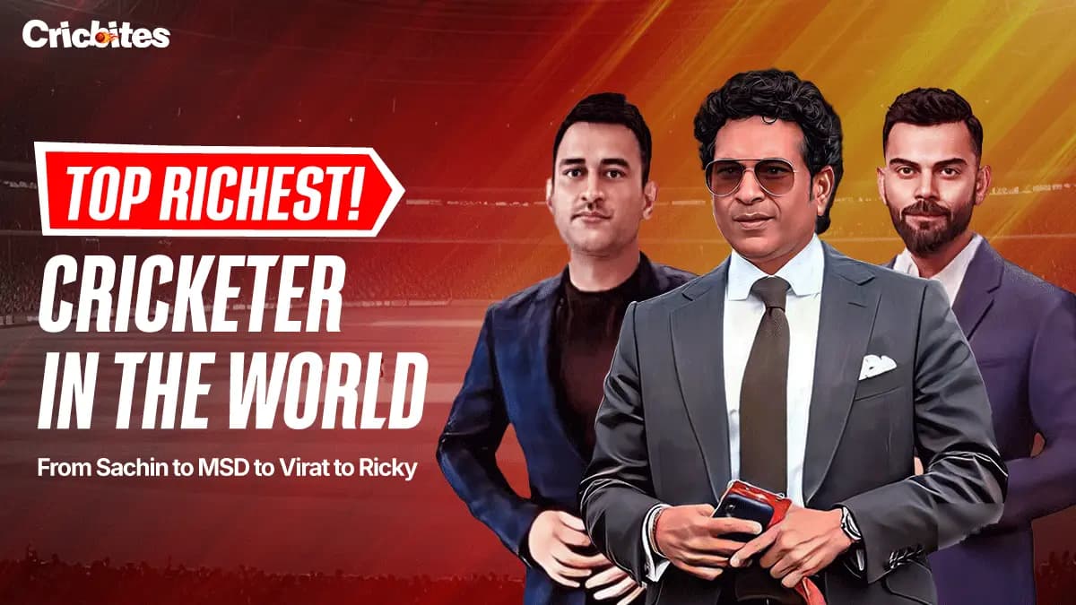 Top 11 Richest Cricketer in the World 2025: From Sachin to MSD to Virat to Ricky