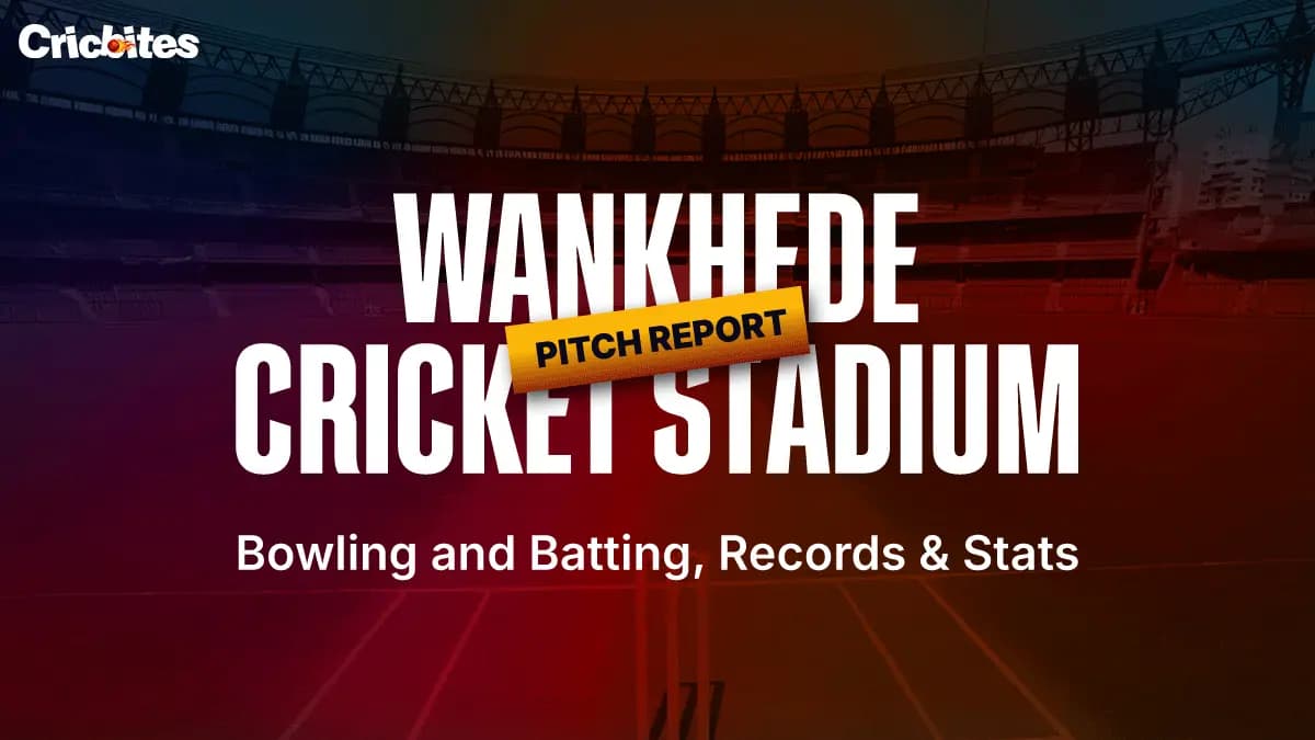 Wankhede Cricket Stadium: Pitch Report – Bowling and Batting, Records & Stats