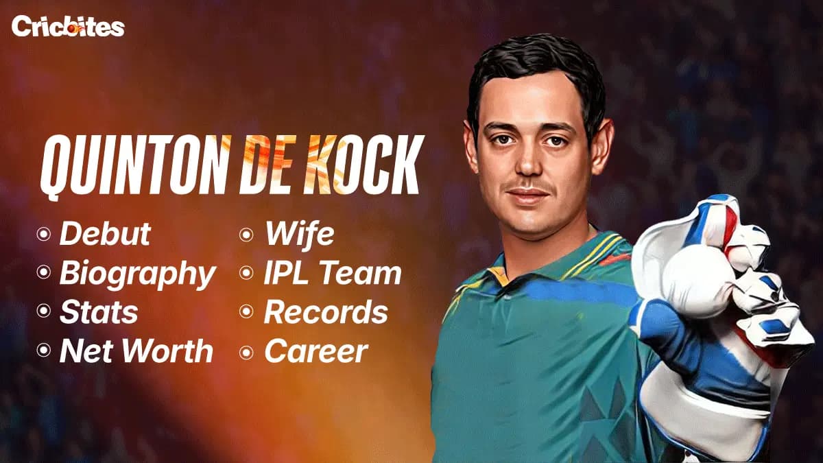 Quinton de Kock Debut, Biography, Stats, Net Worth, Wife, IPL Team, Records, Career