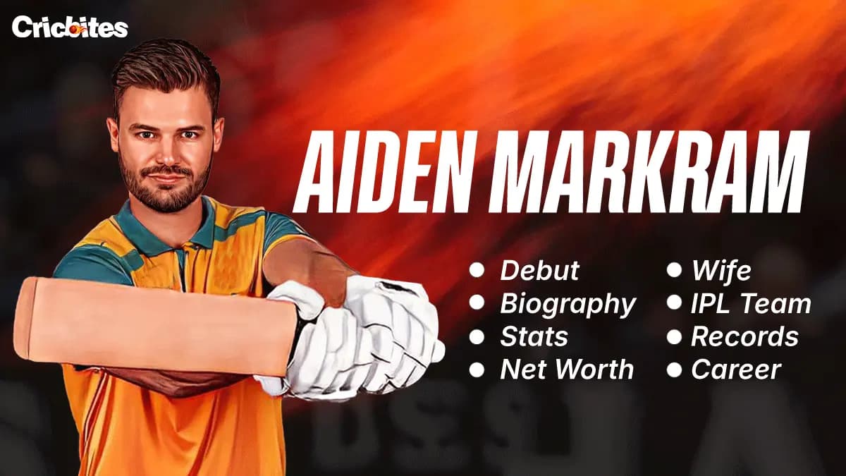 Aiden Markram Debut, Biography, Stats, Net Worth, Wife, IPL Team, Records, Career