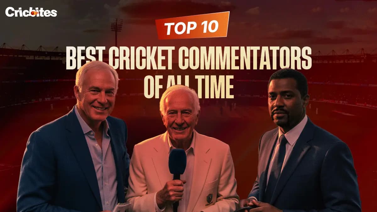 Top 10 Best Cricket Commentators of All Time?