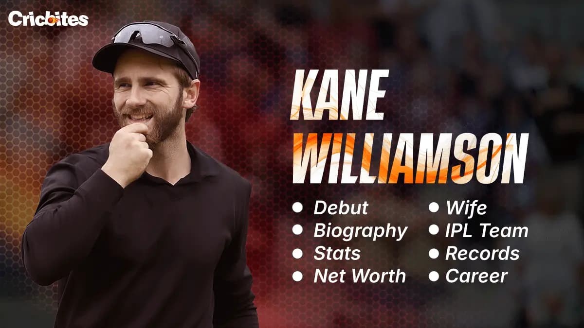 Kane Williamson Debut, Biography, Stats, Net Worth, Wife, IPL Team, Records, Career