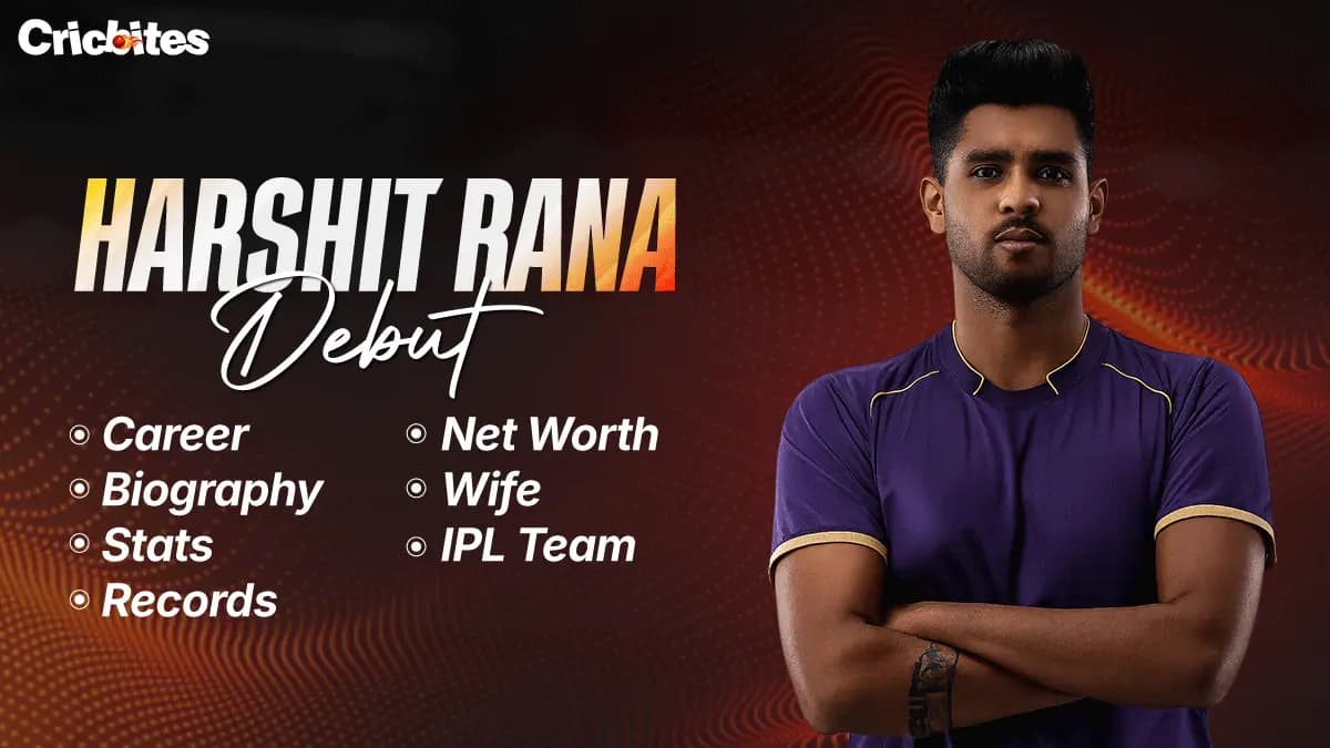 Harshit Rana Debut, Biography, Stats, Net Worth, Wife, IPL Team, Records, Career