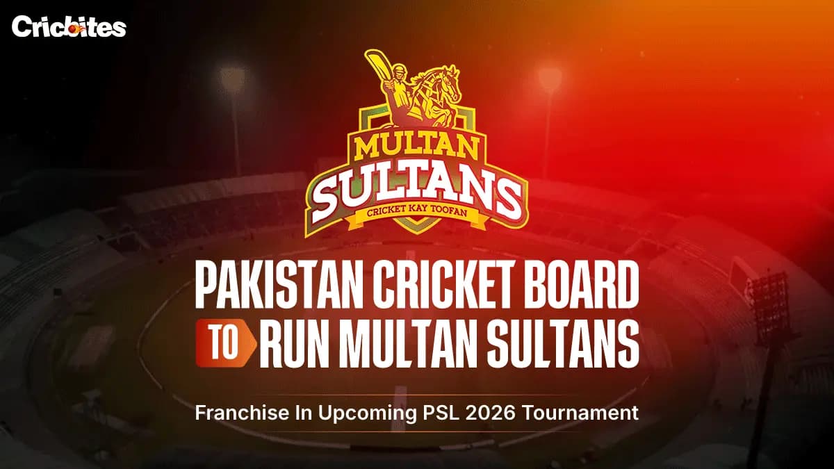 Pakistan Cricket Board To Run Multan Sultans Side In Upcoming PSL 2026 Tournament