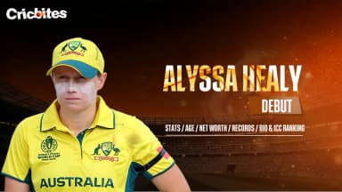 Alyssa Healy Debut, Stats, Age, Net Worth, Records, Bio & ICC Ranking