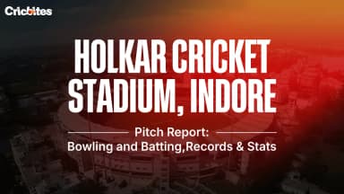 Holkar Cricket Stadium: Pitch Report - Bowling and Batting, Records &amp; Stats