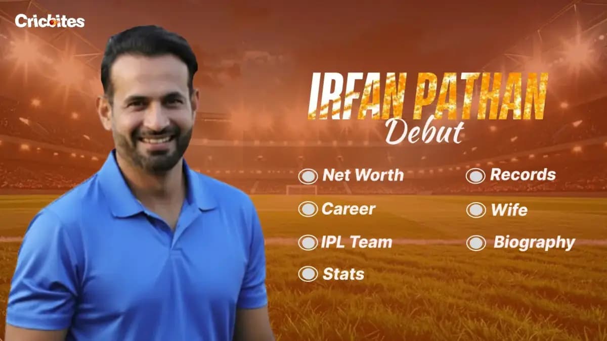 Irfan Pathan Debut, Biography, Stats, Net Worth, Wife, IPL Team, Records, Career