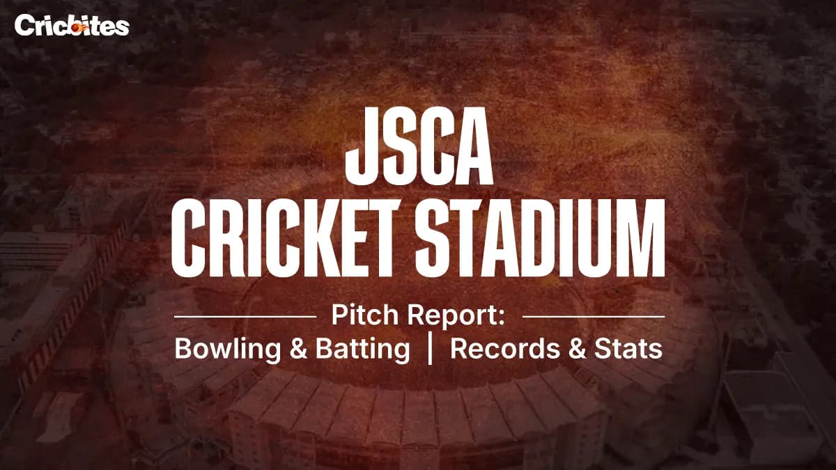 JSCA Cricket Stadium: Pitch Report – Bowling and Batting, Records & Stats