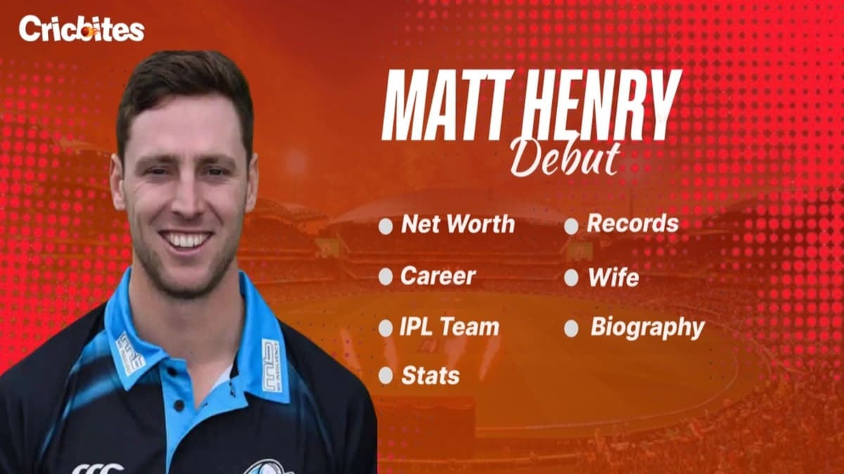 Matt Henry Debut, Biography, Stats, Net Worth, Wife, IPL Team, Records, Career
