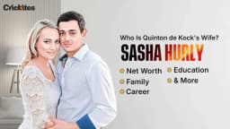 Who Is Quinton de Kock’s Wife? Sasha Hurly: Net Worth, Family, Career, Education & More