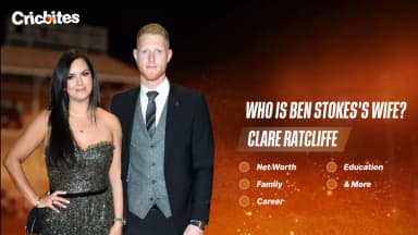 Who Is Ben Stokes's Wife? Clare Ratcliffe: Net Worth, Family, Career, Education & More