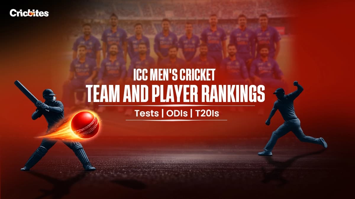 ICC Men’s Cricket Team and Player Rankings for Tests, ODIs, and T20Is