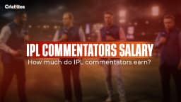 IPL Commentators Salary: How Much Do IPL Commentators Earn?