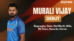 Murali Vijay Debut, Biography, Stats, Net Worth, Wife, IPL Team, Records, Career
