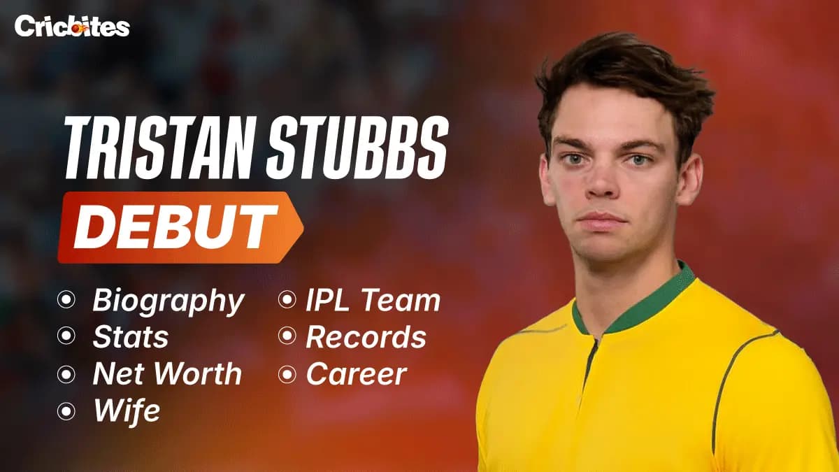 Tristan Stubbs Debut, Biography, Stats, Net Worth, Wife, IPL Team, Records, Career