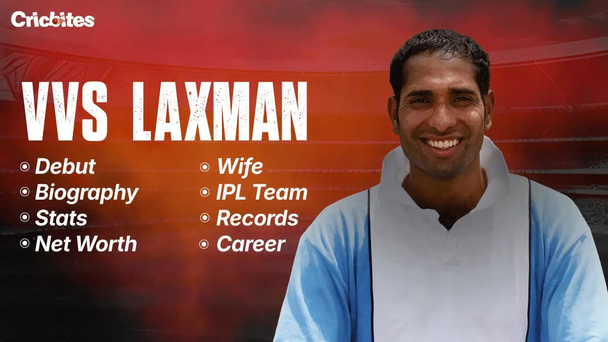 VVS Laxman Debut, Biography, Stats, Net Worth, Wife, IPL Team, Records, Career