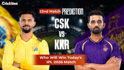 CSK vs KKR IPL 2026 Match 22 : Match Prediction & Squads – Who Will Win Today?