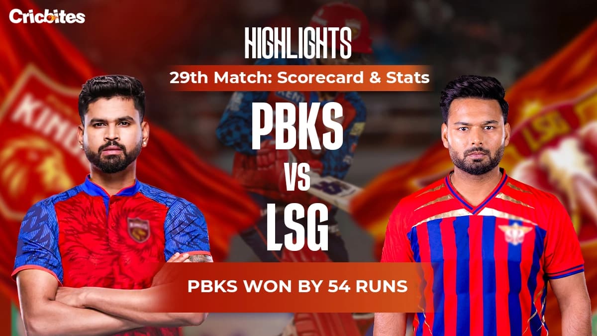 PBKS vs LSG Highlights, IPL 2026 Match 29: Scorecard & Stats | PBKS Won By 54 Runs