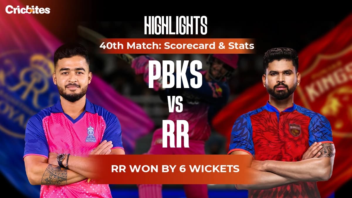 PBKS vs RR Highlights, IPL 2026 Match 40: Scorecard & Stats | RR Won By 6 Wkts