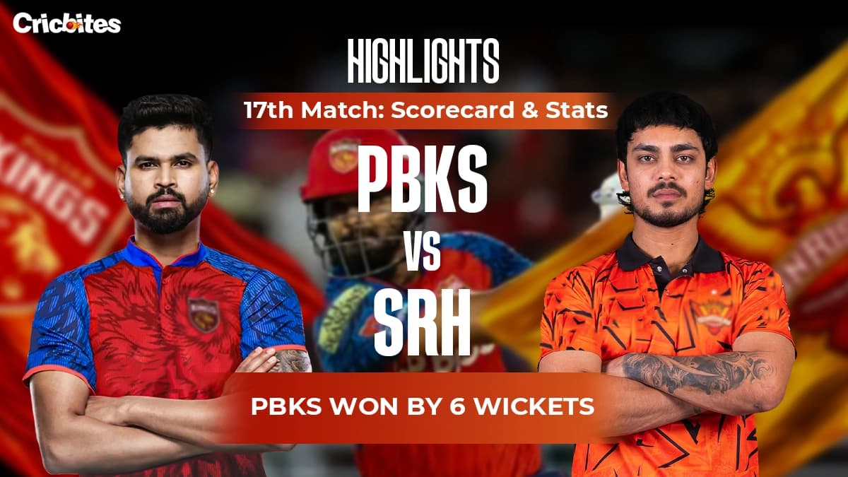 PBKS vs SRH Highlights, IPL 2026 Match 17: Scorecard & Stats | PBKS Won By 6 Wkts