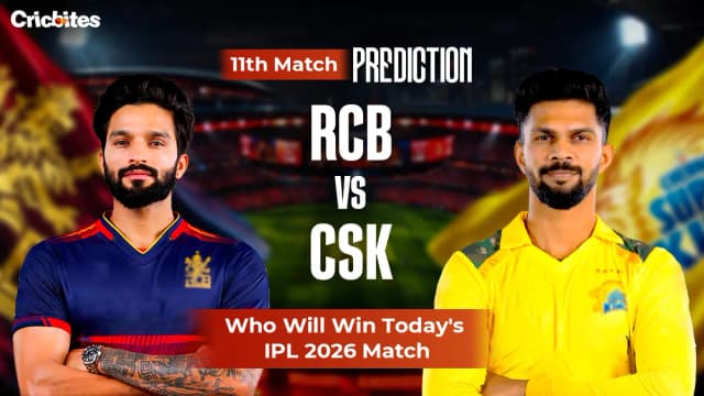 RCB vs CSK IPL 2026 Match 11: Match Prediction & Squads - Who Will Win Today?