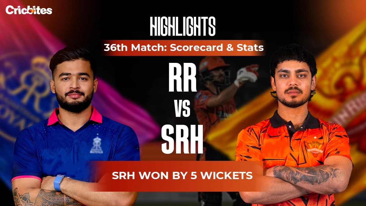 RR vs SRH Highlights, IPL 2026 Match 36: Scorecard & Stats | SRH Won By 5 Wkts
