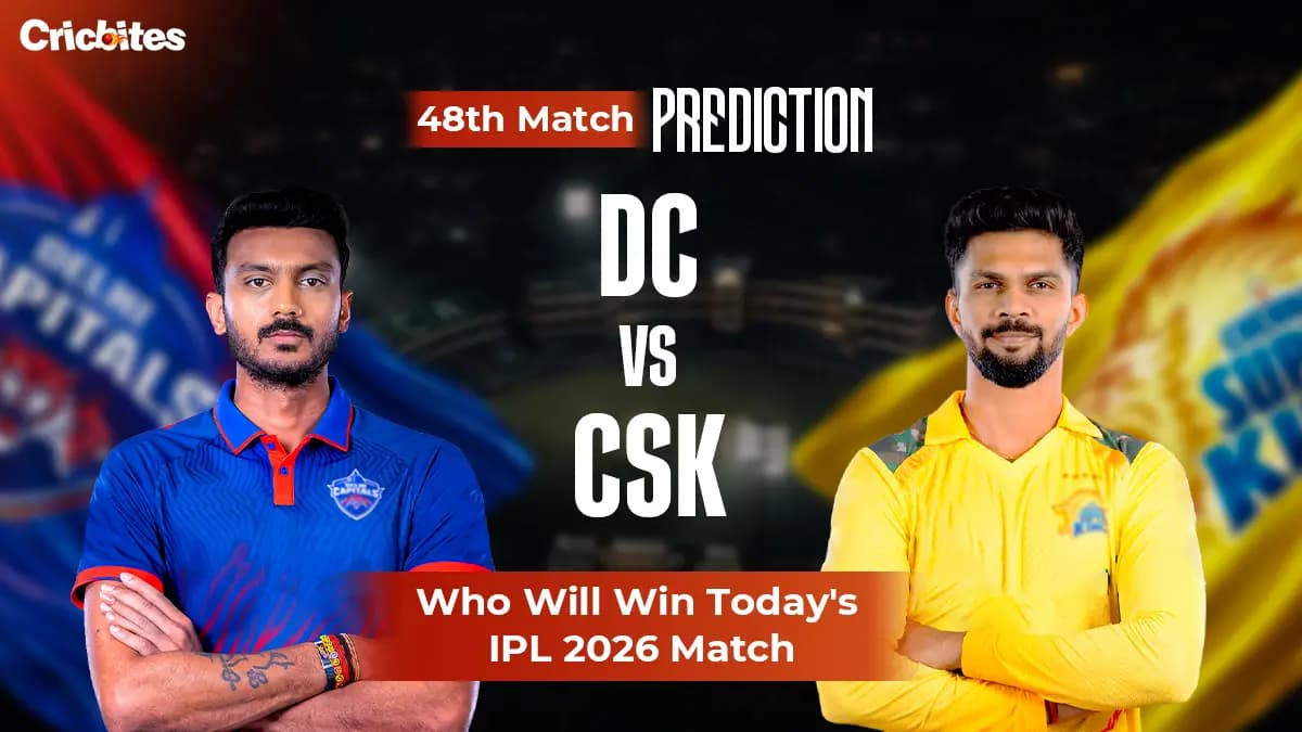 CSK vs DC IPL 2026 Match 48: Match Prediction & Squads – Who Will Win Today?