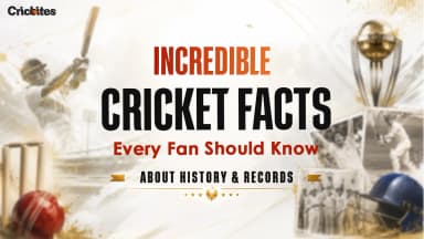 20+ Incredible Cricket Facts Every Fan Should Know About History & Records