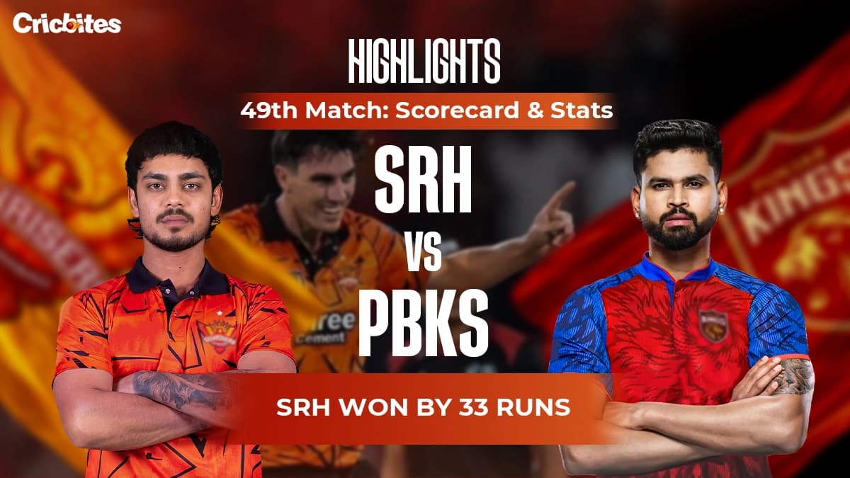 SRH vs PBKS Highlights, IPL 2026 Match 49: Scorecard & Stats | SRH Won By 33 Runs