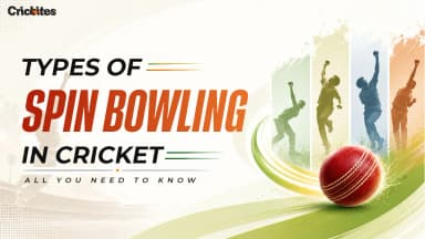 Types of Spin Bowling In Cricket: All You Need to Know (2026)