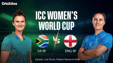 ENG-W vs SA-W: ICC Women’s World Cup 2025 | Squads, Live Score, Players Names & Stats