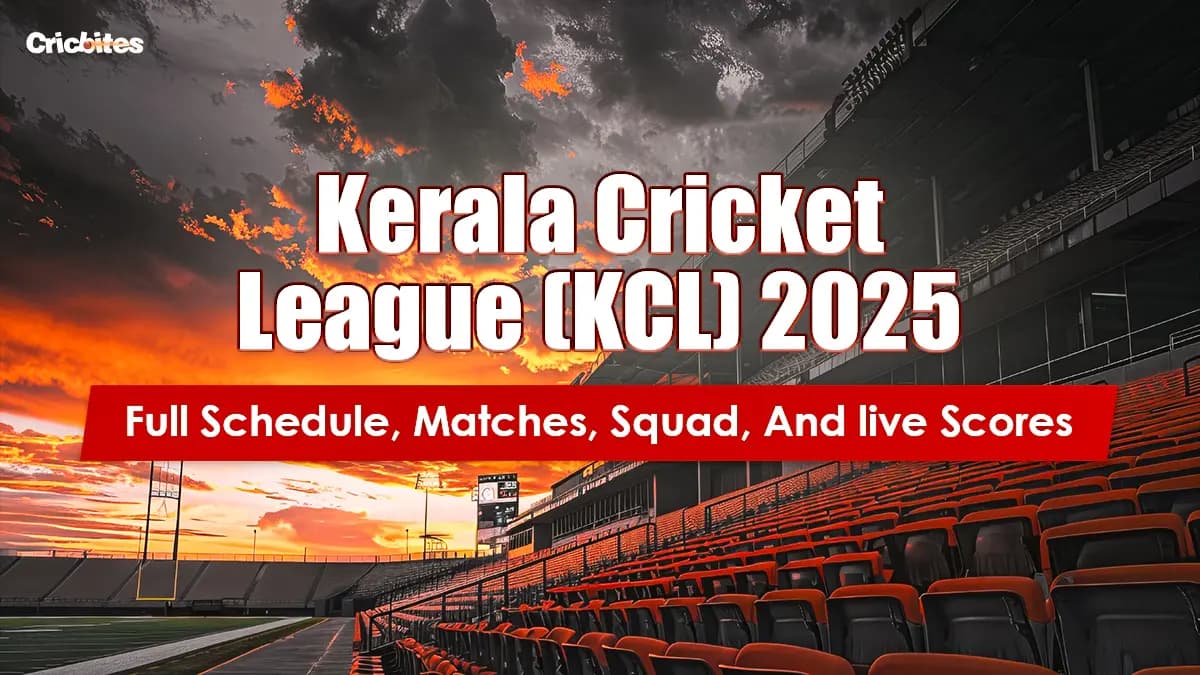 Kerala Cricket League (KCL) 2025: Full Schedule, Matches, Squad, And live Scores