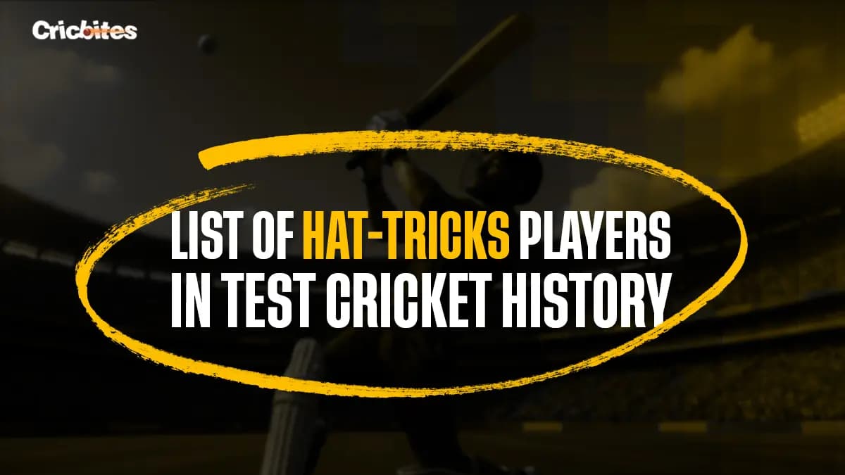 List of Hat-Tricks Players in Tests Cricket History