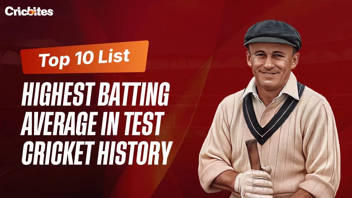 Highest Batting Average in Test Cricket History (Top 10 List)