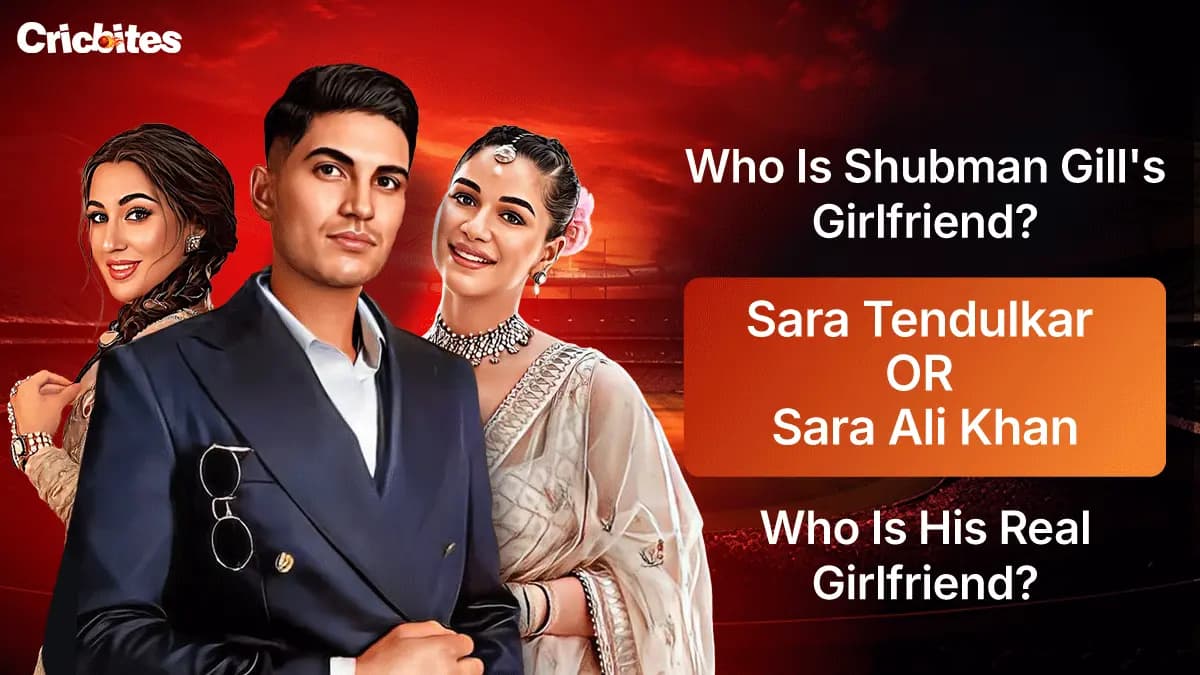 Who Is Shubman Gill’s Girlfriend? Sara Tendulkar OR Sara Ali Khan: Who Is His Real Girlfriend?
