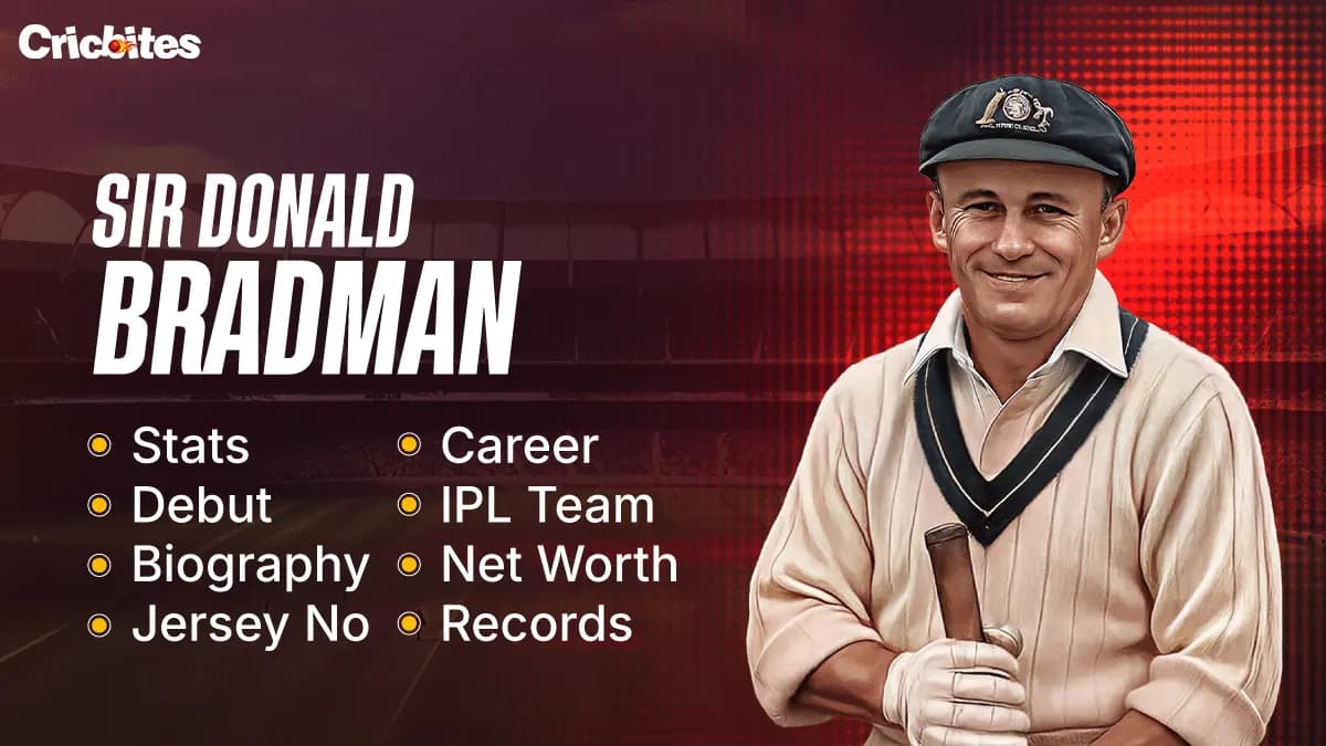 Sir Don Bradman Debut, Biography, Stats, Net Worth, Wife, IPL Team, Records, Career