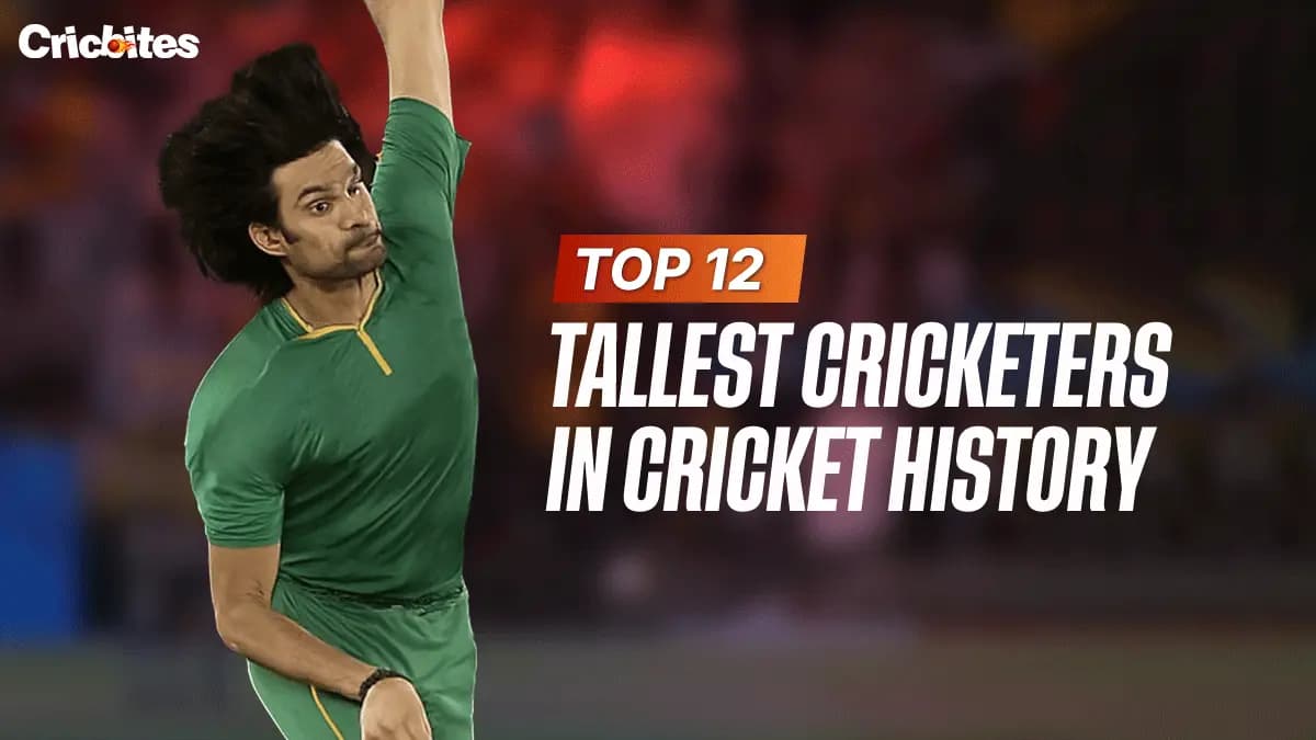 Top 12 Tallest Cricketers in Cricket History (2025 List)