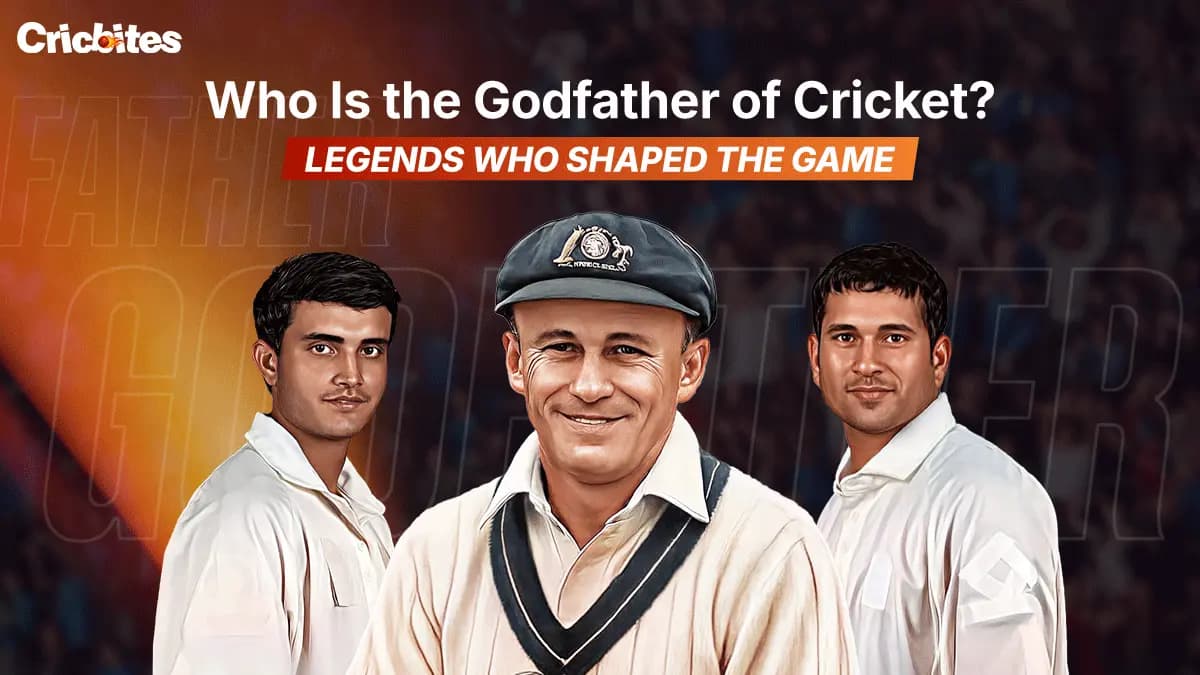 Who Is the Godfather of Cricket? Legends Who Shaped the Game