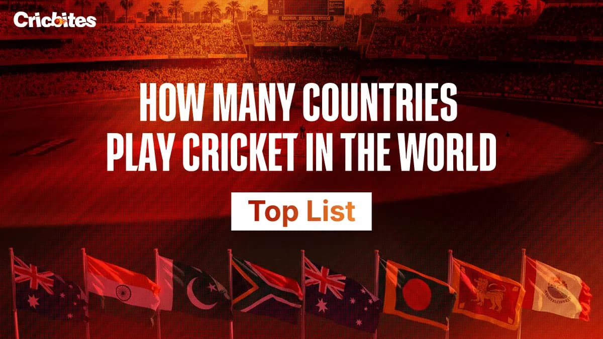 How Many Countries Play Cricket In The World (Top List)