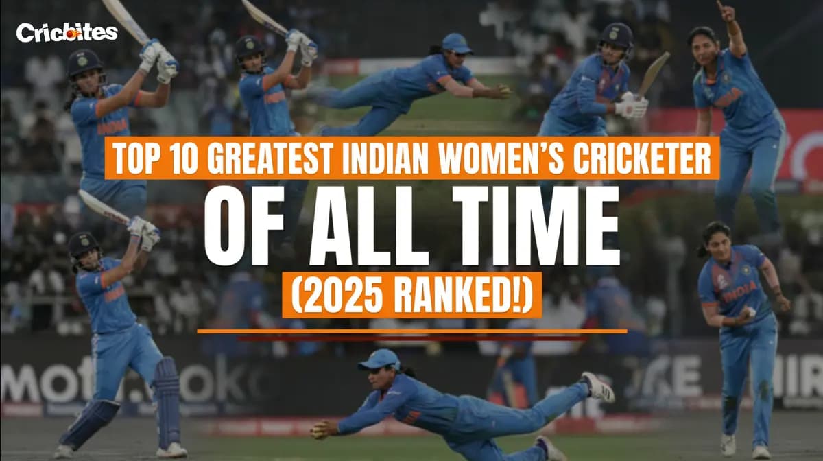 Top 10 Greatest Indian Women’s Cricketer Of All Time (2025 Ranked!)