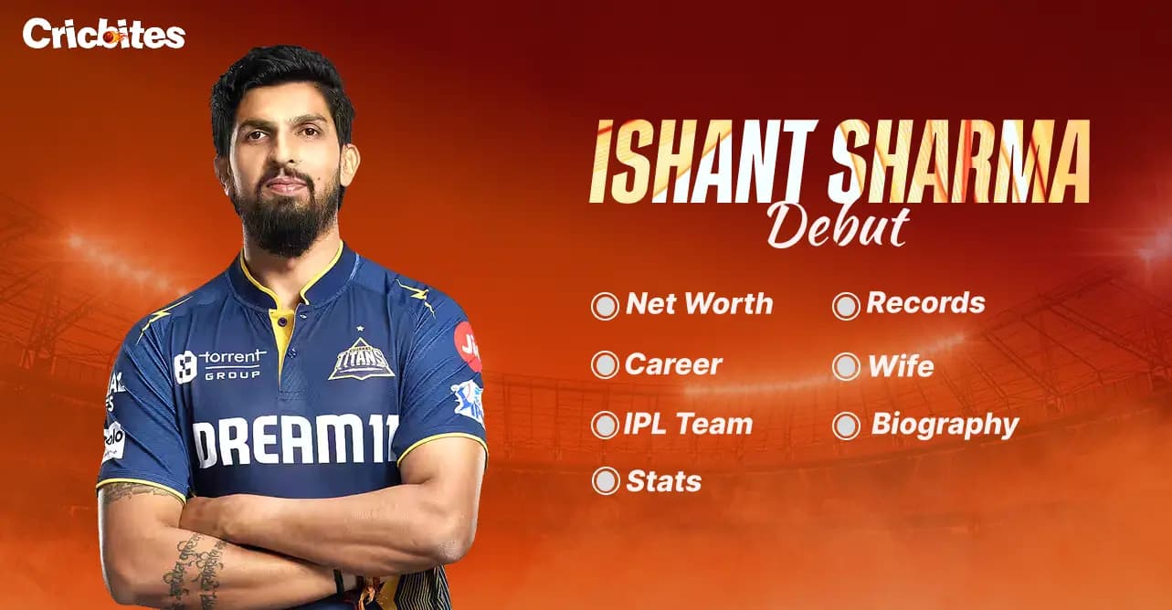 Ishant Sharma Debut, Biography, Stats, Net Worth, Wife, IPL Team, Records, Career